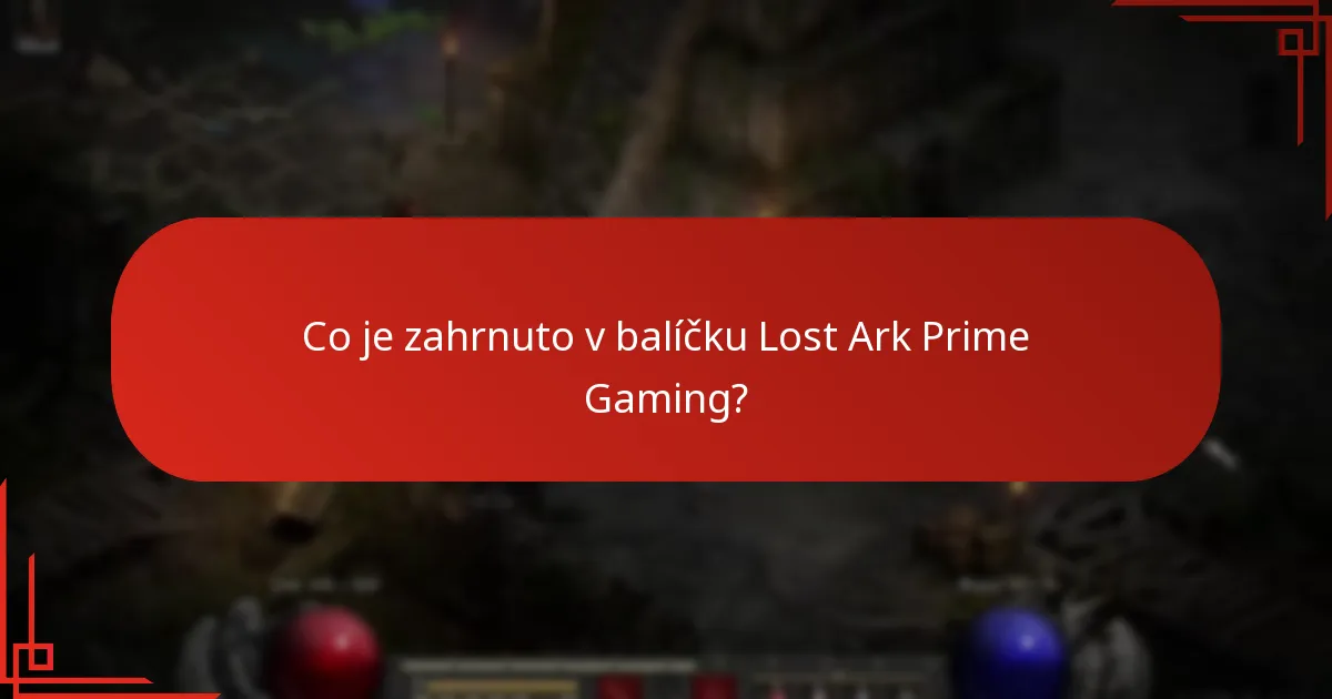Kdy je balíček Lost Ark Prime Gaming k dispozici?