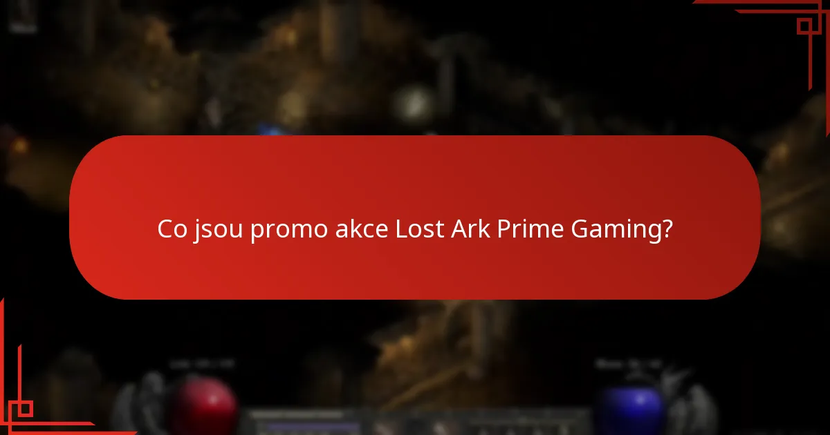 Jak si nárokovat promo akce Lost Ark Prime Gaming?