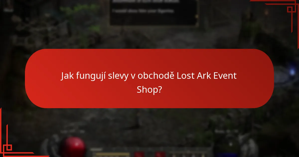 Jak fungují slevy v obchodě Lost Ark Event Shop?