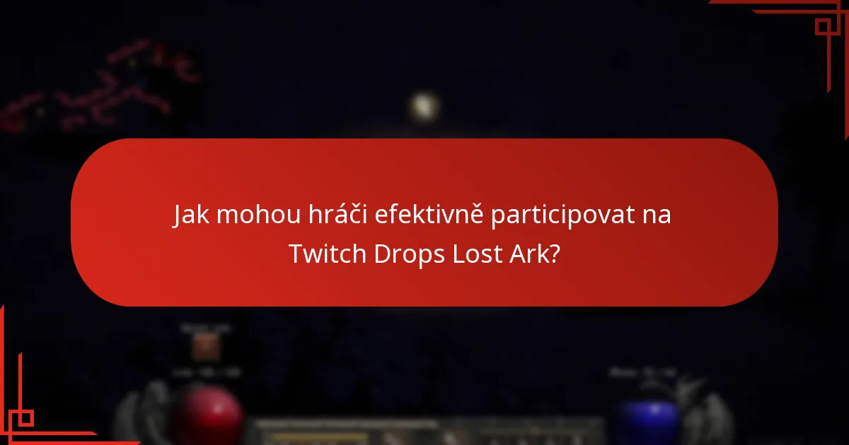 Jaké návrhy hráči učinili pro zlepšení Twitch Drops?