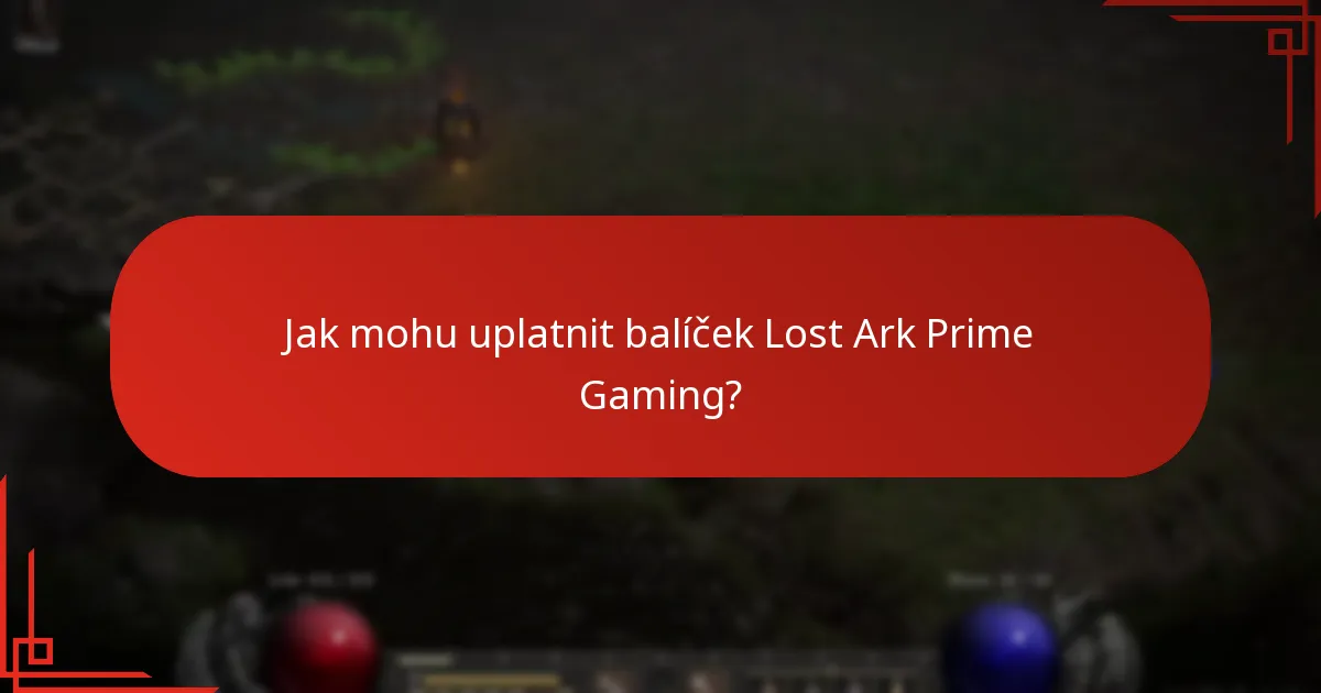 Jak mohu uplatnit balíček Lost Ark Prime Gaming?