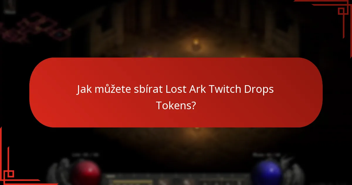 Jak používat Lost Ark Twitch Drops Tokens?