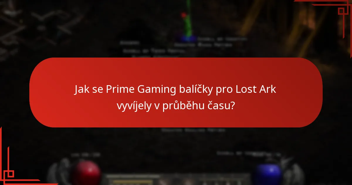 Jak se Prime Gaming balíčky pro Lost Ark vyvíjely v průběhu času?