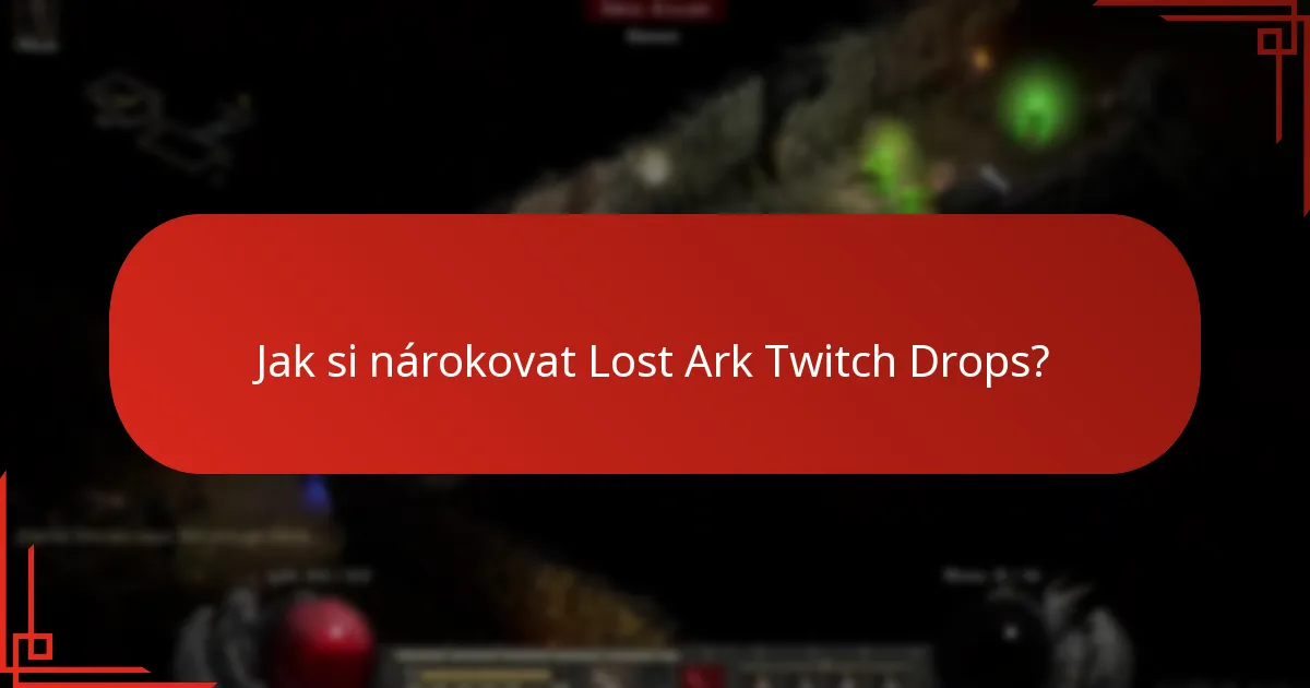 Které Twitch streamy se účastní Lost Ark Drops?