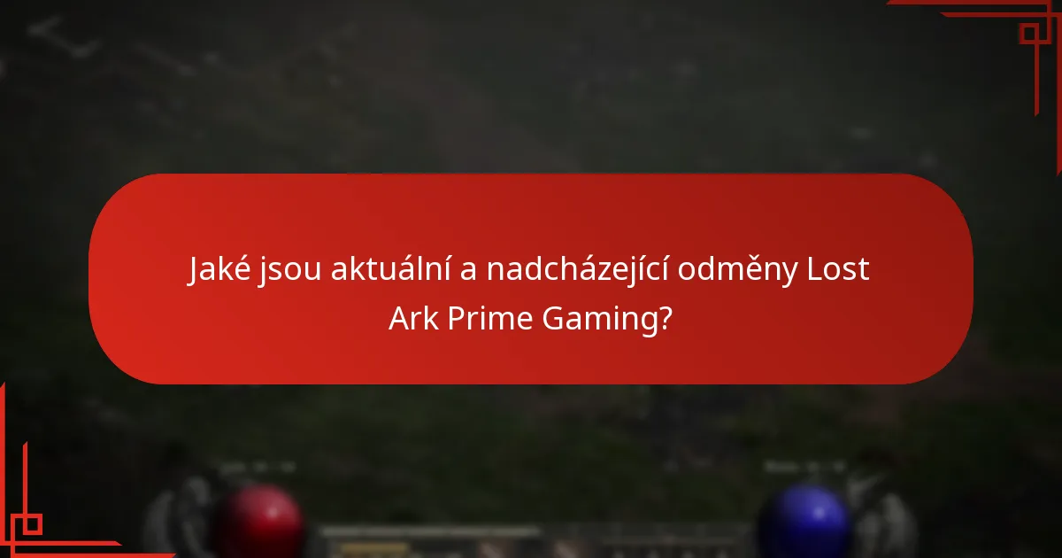 Jak odměny Lost Ark Prime Gaming zlepšují herní zážitek?