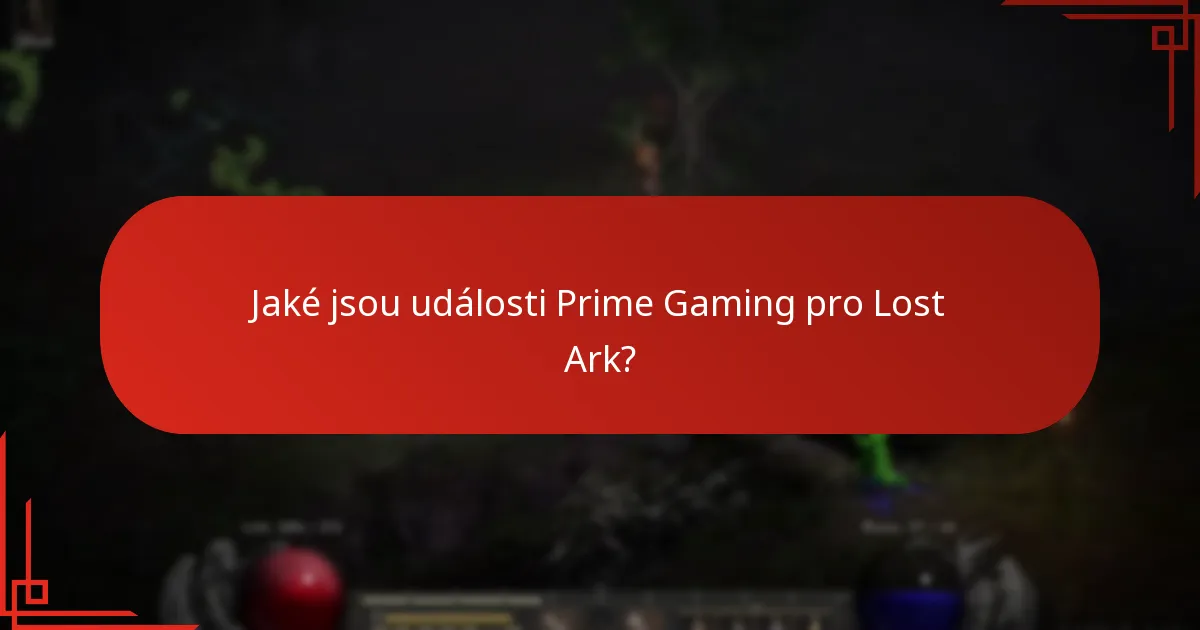Kdy se konají události Lost Ark Prime Gaming?