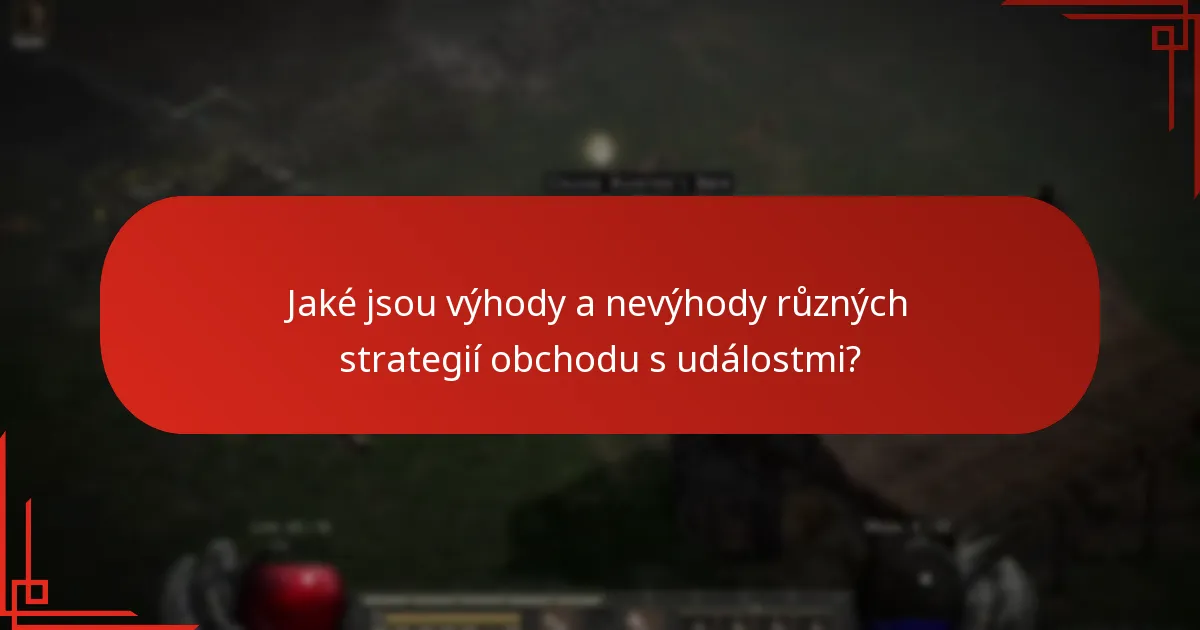 Jak se odměny z obchodu s událostmi srovnávají s jinými obchody ve hře?