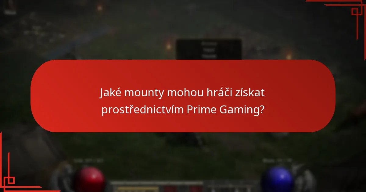 Jaké mounty mohou hráči získat prostřednictvím Prime Gaming?