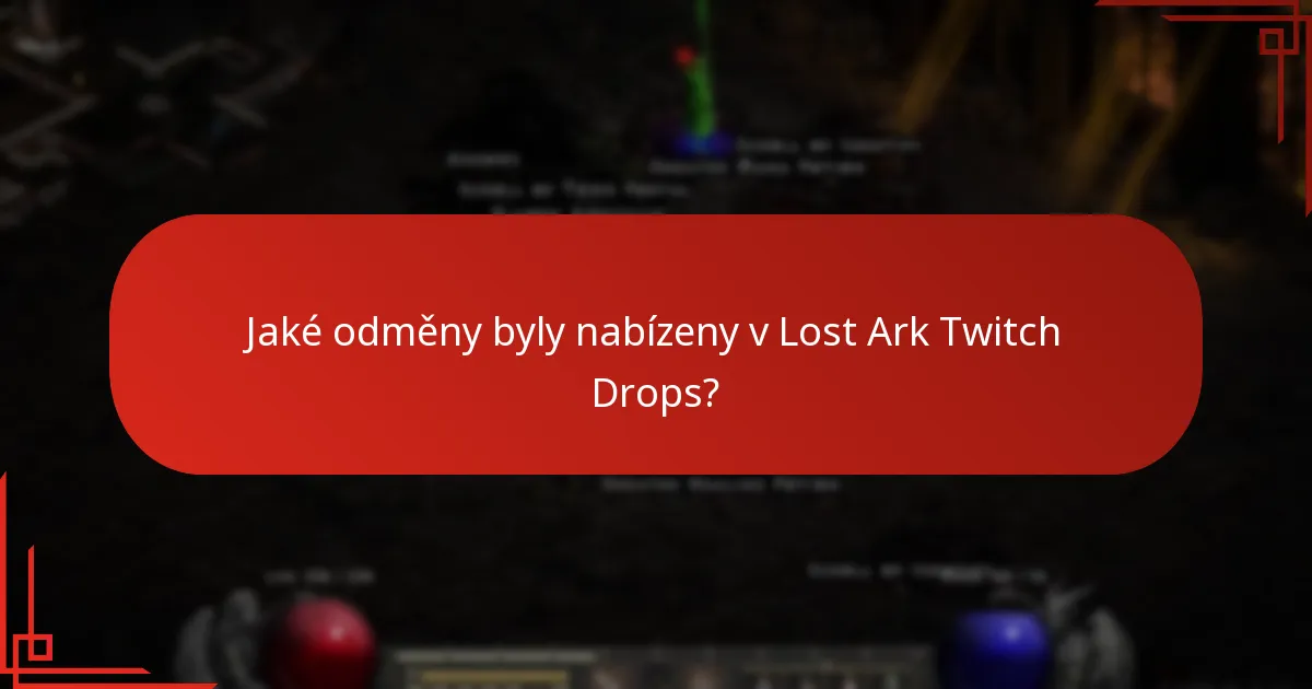 Jak se zúčastnit budoucích akcí Lost Ark Twitch Drops?