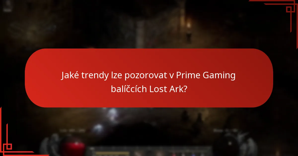 Jaké jsou důsledky Prime Gaming balíčků na monetizační strategii Lost Ark?